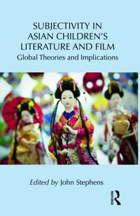 Kirjan kansi "Subjectivity in Asian Children’s Literature and Film"