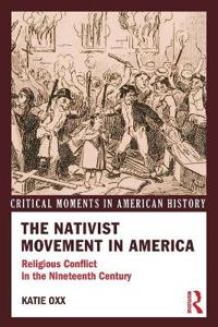 The Nativist Movement in America
