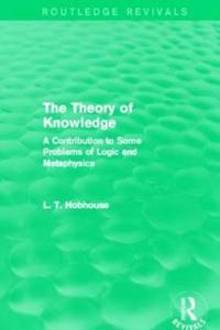 Bokomslag for "The Theory of Knowledge (Routledge Revivals)"