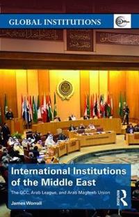 Bokomslag för "International Institutions of the Middle East"