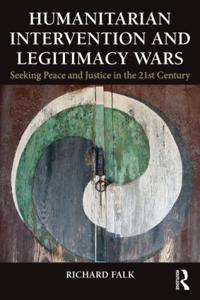 Bokomslag for "Humanitarian Intervention and Legitimacy Wars"