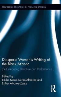 Diasporic Women’s Writing of the Black Atlantic