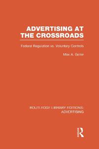 Advertising at the Crossroads