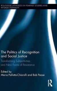Bokomslag för "The Politics of Recognition and Social Justice"