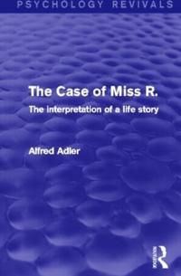 Bokomslag för "The Case of Miss R. (Psychology Revivals)"
