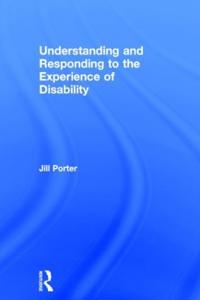 Bokomslag for "Understanding and Responding to the Experience of Disability"