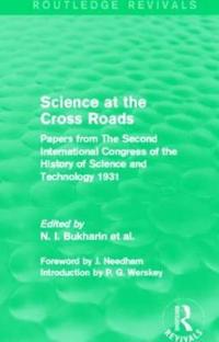 Bokomslag for "Science at the Cross Roads (Routledge Revivals)"