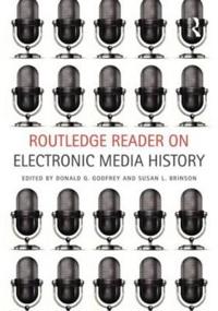 Routledge Reader on Electronic Media History