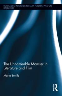 Bokomslag för "The Unnameable Monster in Literature and Film"