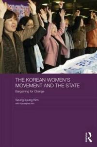 Bokomslag för "The Korean Women's Movement and the State"