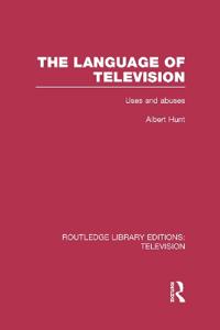 Bokomslag för "The Language of Television"