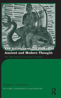 Bokomslag för "The Animal and the Human in Ancient and Modern Thought"
