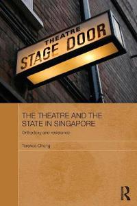 Bokomslag för "The Theatre and the State in Singapore"