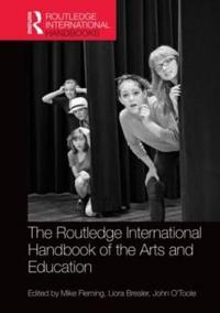 Kirjan kansi "The Routledge International Handbook of the Arts and Education"