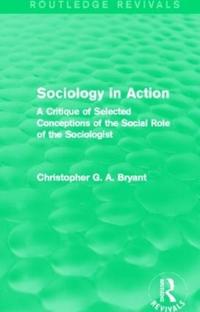 Sociology in Action (Routledge Revivals)