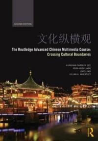 Bokomslag för "The Routledge Advanced Chinese Multimedia Course"