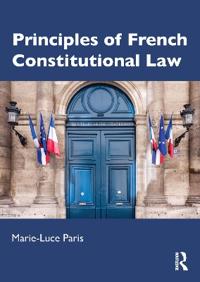 Bokomslag för "Principles of French Constitutional Law"