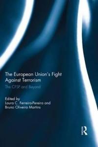 The European Union’s Fight Against Terrorism