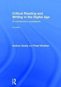 Bokomslag för "Critical Reading and Writing in the Digital Age"