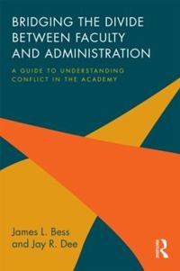 Bokomslag för "Bridging the Divide Between Faculty and Administration"