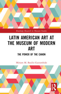 Latin American Art at The Museum of Modern Art