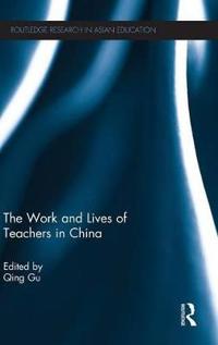 Bokomslag för "The Work and Lives of Teachers in China"