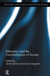 Bokomslag för "Alienation and the Carnivalization of Society"