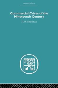 Commercial Crises of the Nineteenth Century