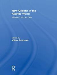 New Orleans in the Atlantic World