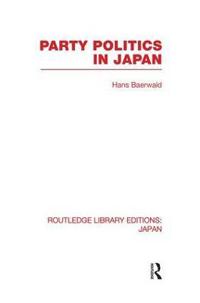 Bokomslag för "Party Politics in Japan"