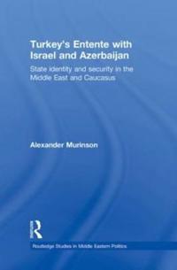 Kirjan kansi "Turkey's Entente with Israel and Azerbaijan"