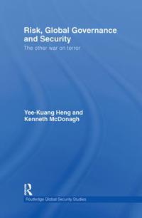 Risk, Global Governance and Security