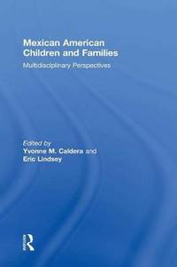 Mexican American Children and Families