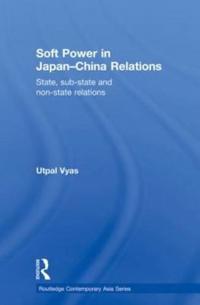 Soft Power in Japan-China Relations