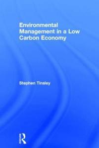 Bokomslag för "Environmental Management in a Low Carbon Economy"