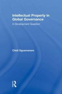 Bokomslag för "Intellectual Property in Global Governance"
