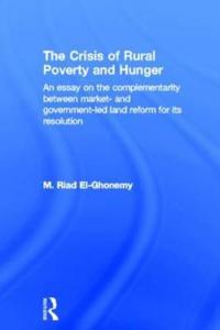 Bokomslag för "The Crisis of Rural Poverty and Hunger"