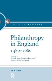 Philanthropy in England, 1480 - 1660