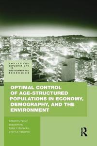 Bokomslag for "Optimal Control of Age-structured Populations in Economy, Demography, and the Environment"