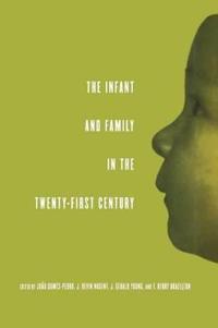 Kirjan kansi "The Infant and Family in the Twenty-First Century"