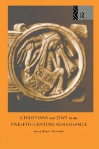 Bokomslag för "Christians and Jews in the Twelfth-Century Renaissance"