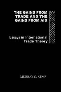 The Gains from Trade and the Gains from Aid