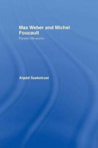 Kirjan kansi "Max Weber and Michel Foucault"