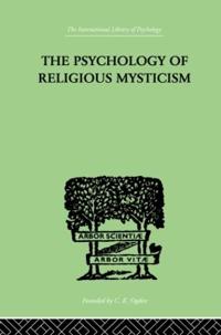 Bokomslag för "The Psychology of Religious Mysticism"