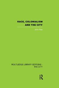 Bokomslag for "Race, Colonialism and the City"
