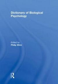 Dictionary of Biological Psychology