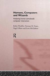 Humans, Computers and Wizards
