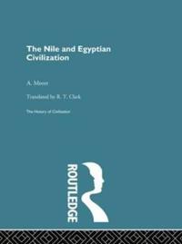 Bokomslag för "The Nile and Egyptian Civilization"