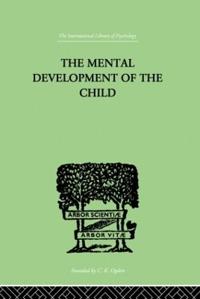 The Mental Development of the Child