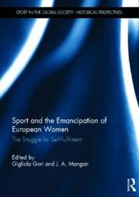 Bokomslag för "Sport and the Emancipation of European Women"